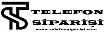 Telefon Siparişi